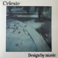 Celeste (13) – Design By Music (Vinyl, LP)