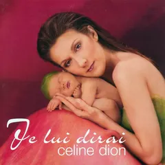 Celine Dion* – Je Lui Dirai (CD, Single)