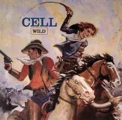 Cell (3) – Wild (Vinyl, 7")