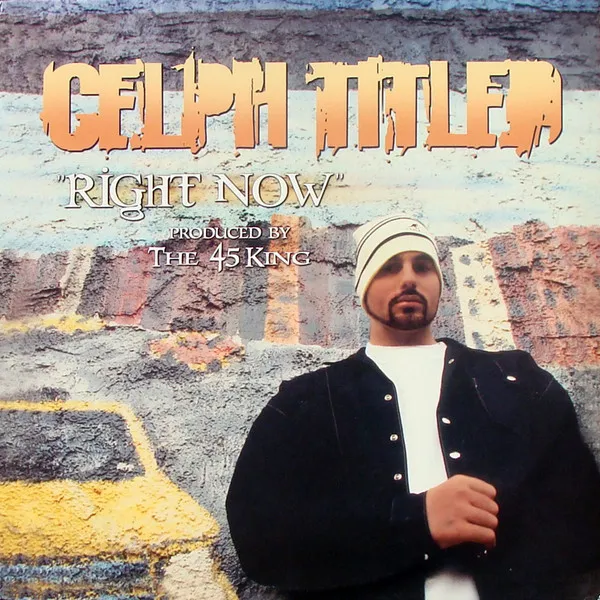 Celph Titled – Right Now