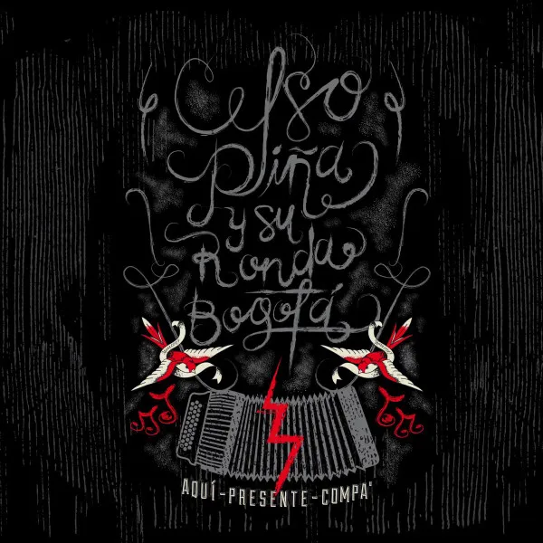 Celso Piña – Aquí Presente Compa
