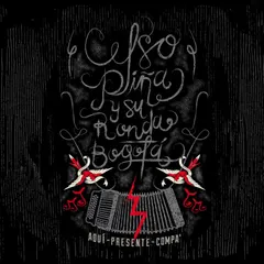Celso Piña – Aquí Presente Compa (CD, Album)