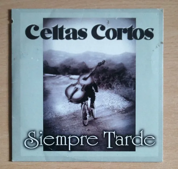 Celtas Cortos – Siempre Tarde