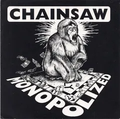 Chainsaw (9) – Monopolized (Vinyl, 7")
