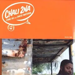 Chali 2na* – Come On / Emcee Material / Oh No (Vinyl, 12")