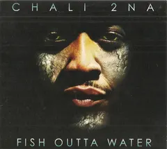 Chali 2NA – Fish Outta Water (CD, Album)