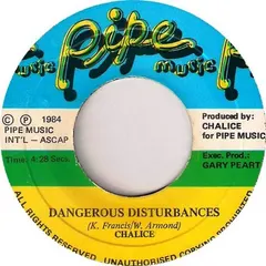 Chalice (3) – Dangerous Disturbances (Vinyl, 7")