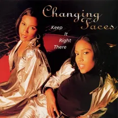 Changing Faces – Keep It Right There (CD, Maxi-Single)