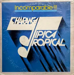 Charanga Tipica Tropical – Incomparable!!! (Vinyl, LP)