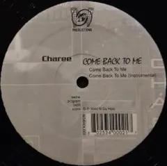 Charee – Come Back To Me (Vinyl, 12")