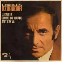 Charles Aznavour – Le Cabotin (Vinyl, 7")