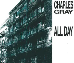 Charles Gray (5) – All Day (CD, Maxi-Single)