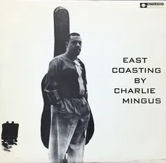 Charles Mingus Bethlehem Records – East Coasting (Vinyl, LP)