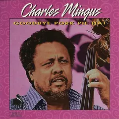 Charles Mingus Eclipse Music Group – Goodbye Pork Pie Hat (CD, Compilation)