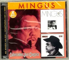 Charles Mingus – Me Myself An Eye / Something Like A Bird (CD, Album)