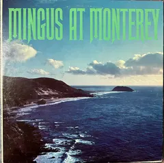 Charles Mingus – Mingus At Monterey (Vinyl, LP)