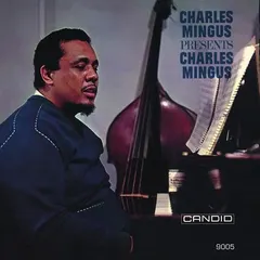 Charles Mingus Candid – Presents Charles Mingus (Vinyl, LP)