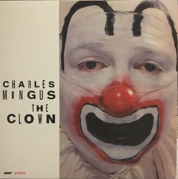 Charles Mingus – The Clown