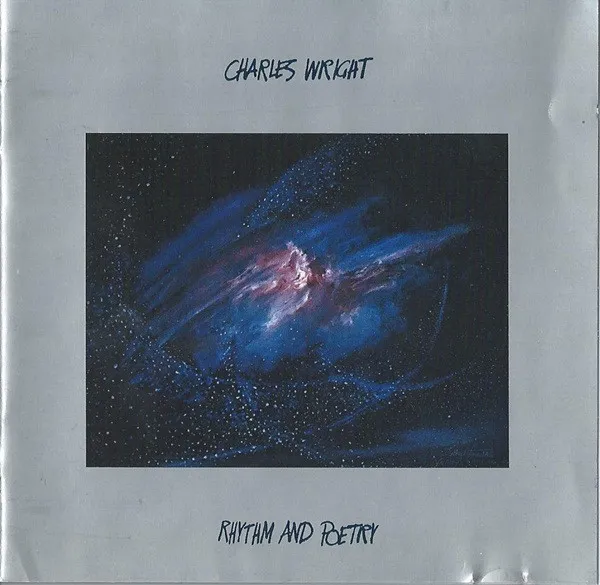 Charles Wright – Rhythm And Poetry