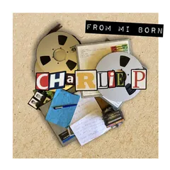 Charlie P – From Mi Born (Vinyl, LP)