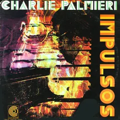 Charlie Palmieri – Impulsos (Vinyl, LP)