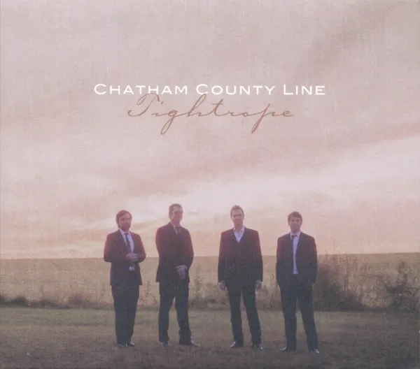 Chatham County Line – Tightrope