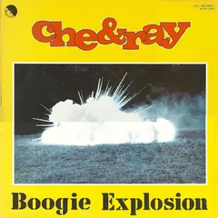 Che & Ray – Boogie Explosion (Vinyl, LP)