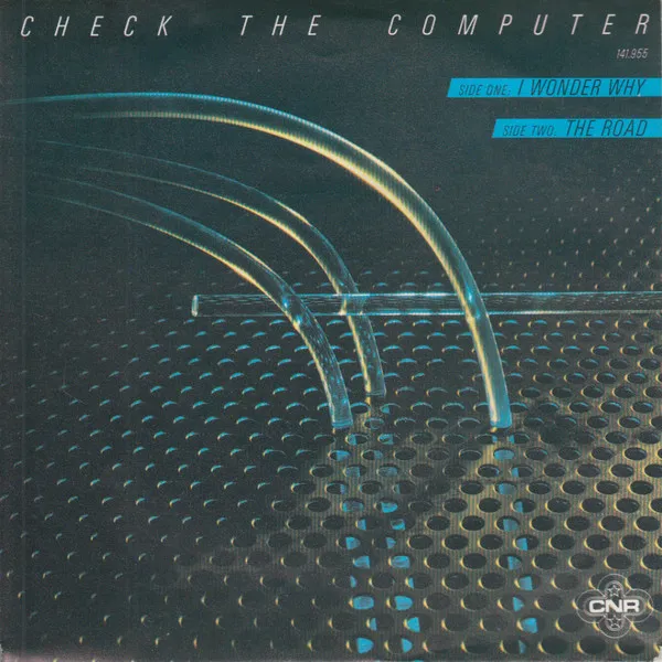 Check The Computer – I Wonder Why