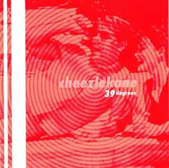 Cheezlekane – 39 Degrees (CD, EP)