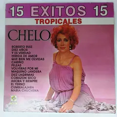 Chelo (2) – 15 EXITOS TROPICALES (Vinyl, LP)