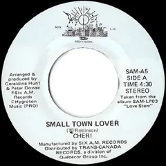 Cheri – Small Town Lover (Vinyl, 7")