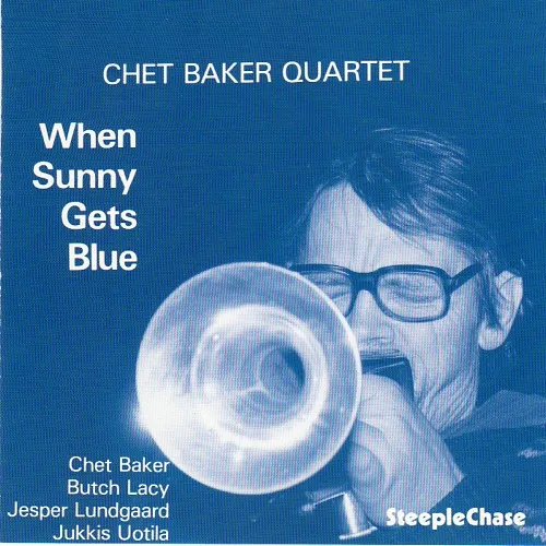Chet Baker Quartet – When Sunny Gets Blue