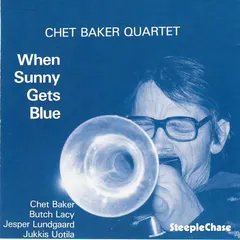 Chet Baker Quartet – When Sunny Gets Blue (CD, Album)