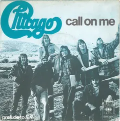 Chicago (2) – Call On Me (Vinyl, 7")