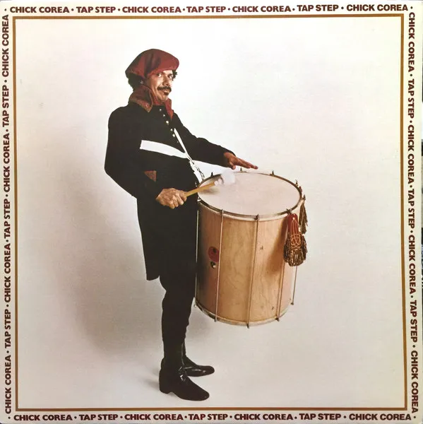 Chick Corea – Tap Step