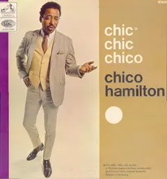 Chico Hamilton – Chic Chic Chico (Vinyl, LP)