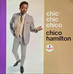 Chico Hamilton Impulse! – Chic* Chic Chico (Vinyl, LP)