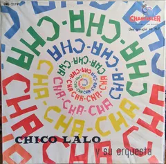 Chico Lálo Y Su Orquesta – Cha Cha Cha (Vinyl, LP)