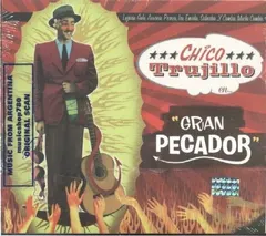 Chico Trujillo – Gran Pecador (CD, Album)