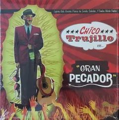 Chico Trujillo – Gran Pecador (Vinyl, Album)