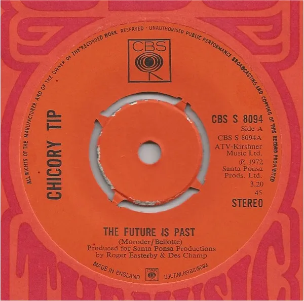 Chicory Tip – The Future Is Past