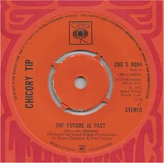 Chicory Tip – The Future Is Past (Vinyl, 7")