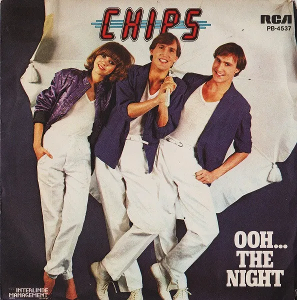 Chips (7) – Ooh...The Night