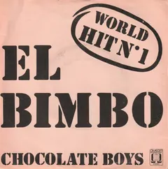 Chocolate Boys Omega International – El Bimbo (Vinyl, 7")