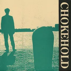 Chokehold – Life Goes On (Vinyl, 7")
