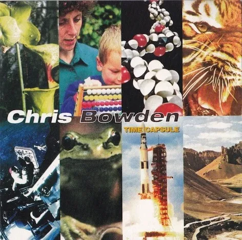 Chris Bowden – Time Capsule