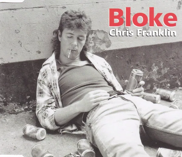 Chris Franklin – Bloke