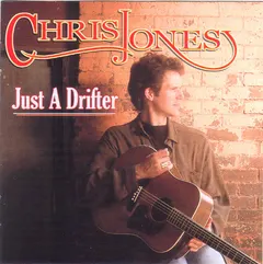 Chris Jones (49) – Just A Drifter (CD, Album)