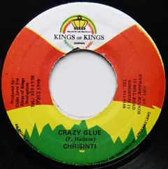 Chrisinti – Crazy Glue (Vinyl, 7")