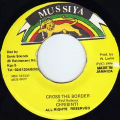Chrisinti – Cross The Border (Vinyl, 7")